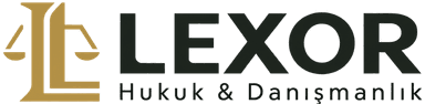 Lexor Hukuk ve Danışmanlık